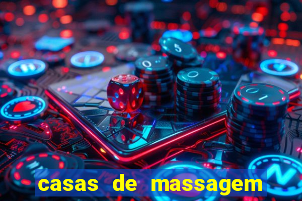 casas de massagem porto alegre